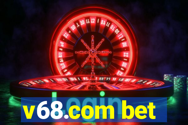 v68.com bet